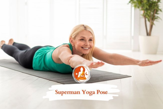 Superman Yoga Pose Benefits: Improve Strength and Flexibility