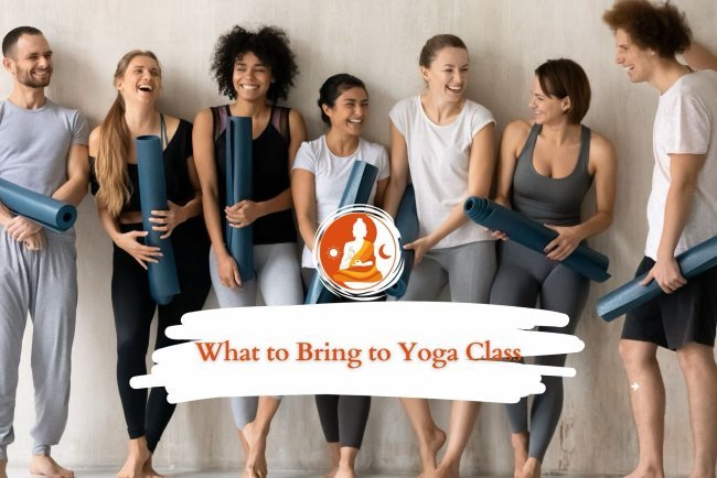 What to Bring to Yoga Class: A Complete Guide