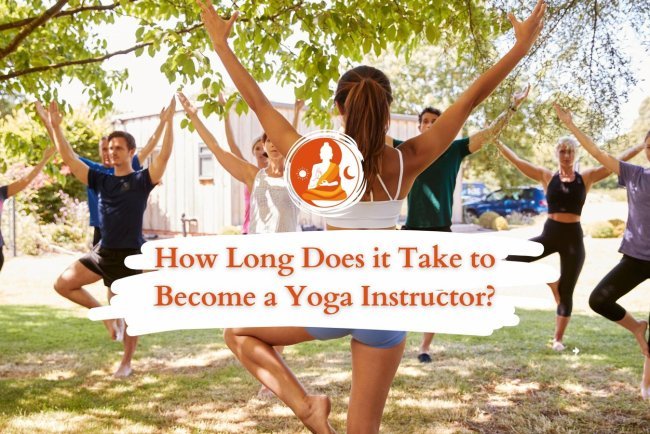 How Long Does It Take to Get Certified as a Yoga Instructor?